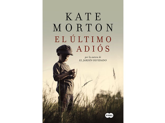 El último adiós (Suma de Letras) es la quinta novela de la australiana Kate Morton.