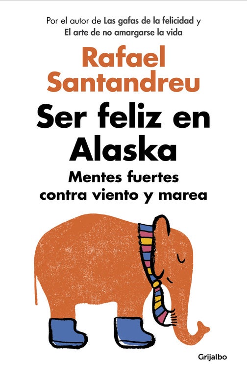 "Ser feliz en Alaska"