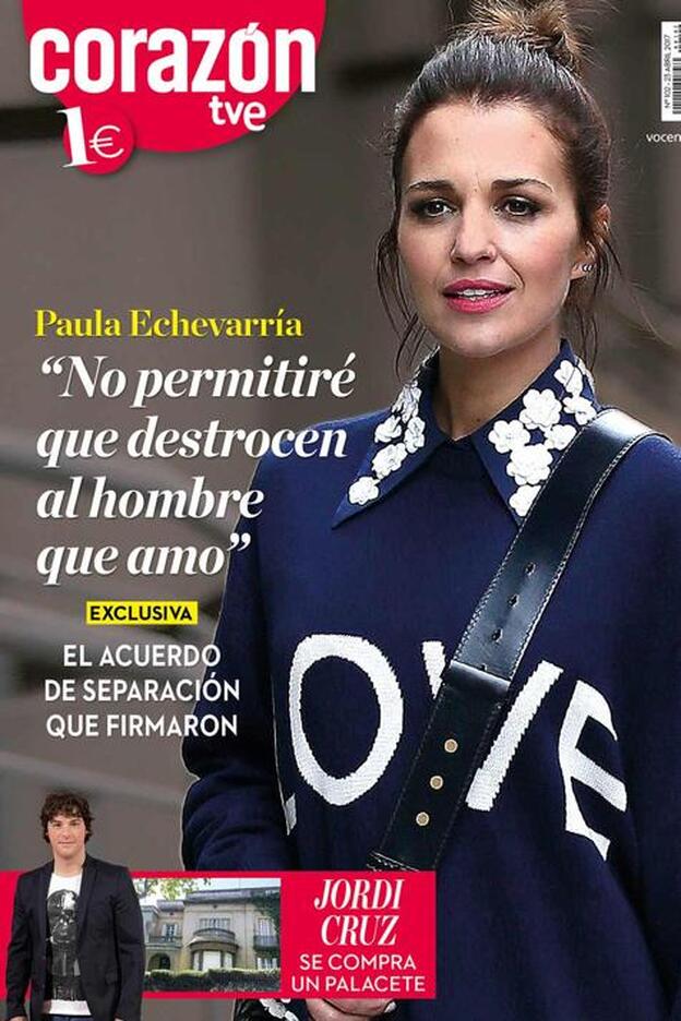 Declaraciones exclusivas de Paula Echevarría: "No permitiré que destrocen al hombre que amo"