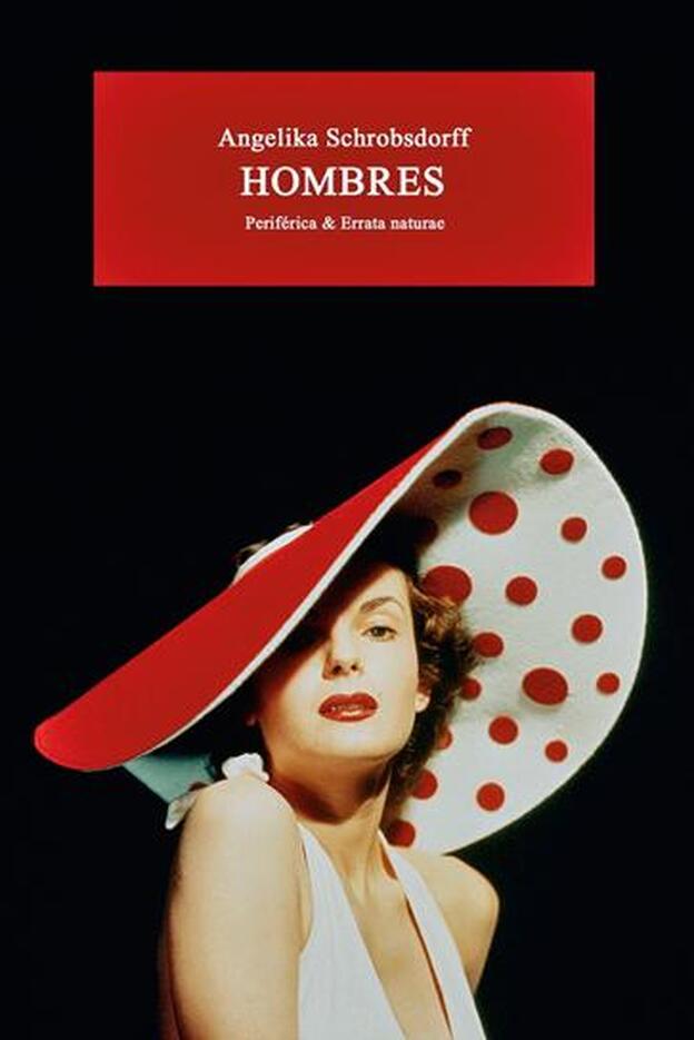 Hombres, de Angelika Schrobsdorff