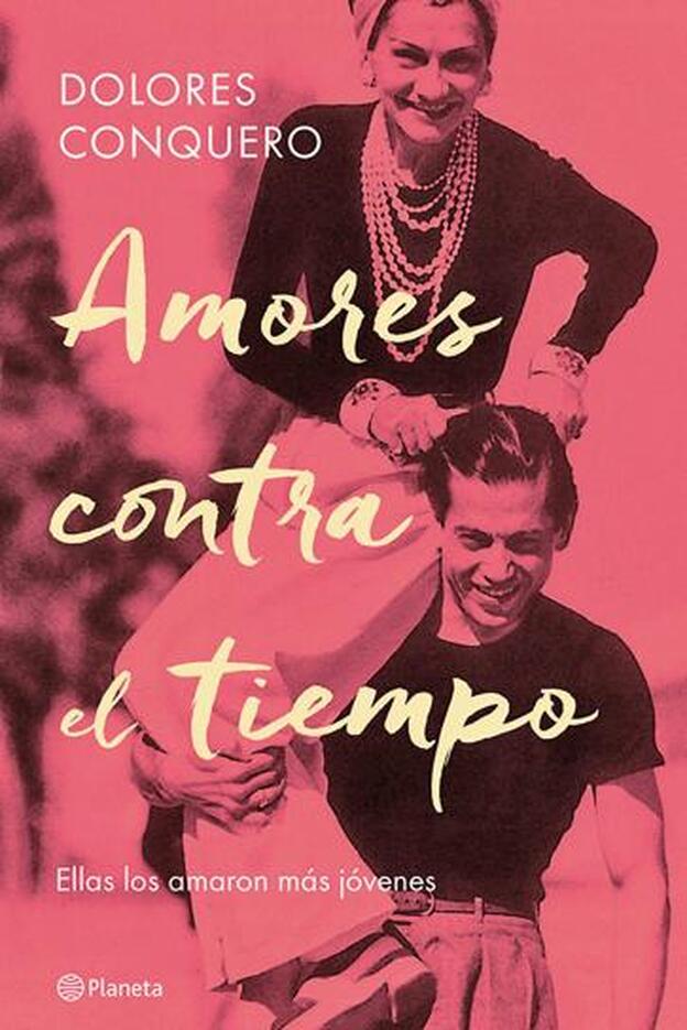 Amores contra el tiempo, de Dolores Conquero