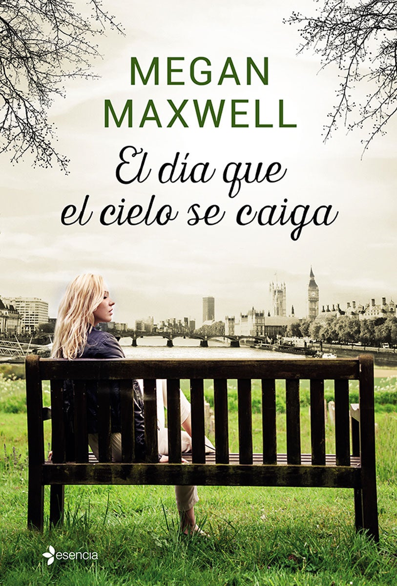 'El día que el cielo se caiga', de Megan Maxwell