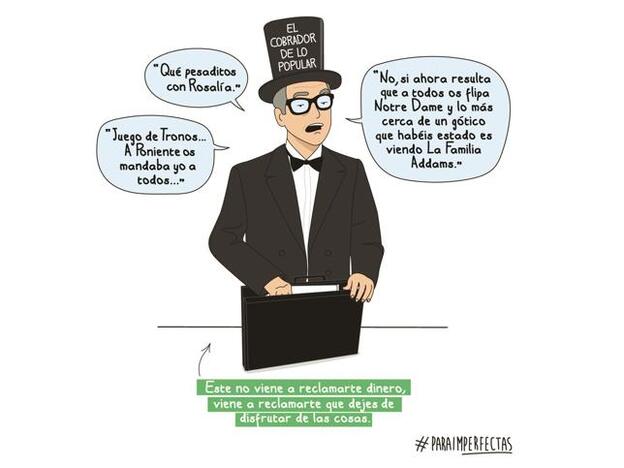 "Si me vuelvo popular tenéis permiso para odiarme", por la imperfecta