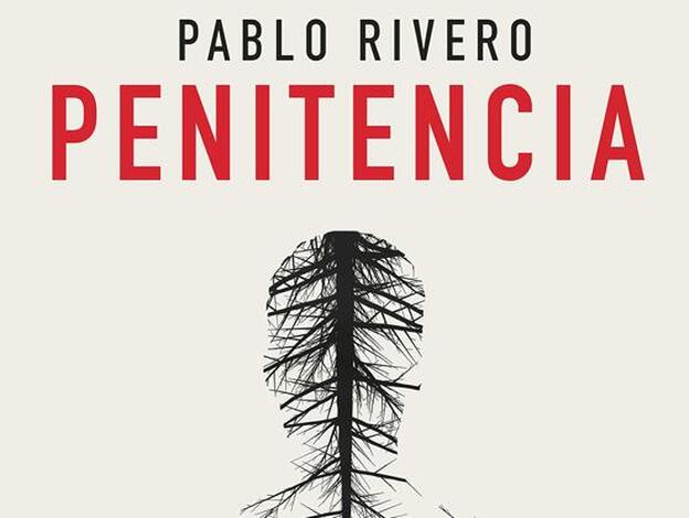 El libro de Pablo Rivero, publicado por la editorial Suma de Letras