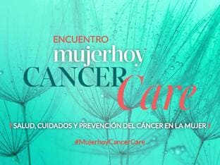 Llega el encuentro Mujerhoy Cancer Care 2021: asiste para no perderte nada