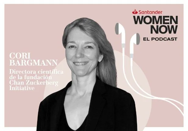 Cori Bargmann, la científica más poderosa del mundo, inaugura 'Santander WomenNOW: el podcast'