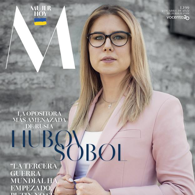 Este sábado, en Mujerhoy, Liubov Sobol, la opositora más amenazada de Rusia