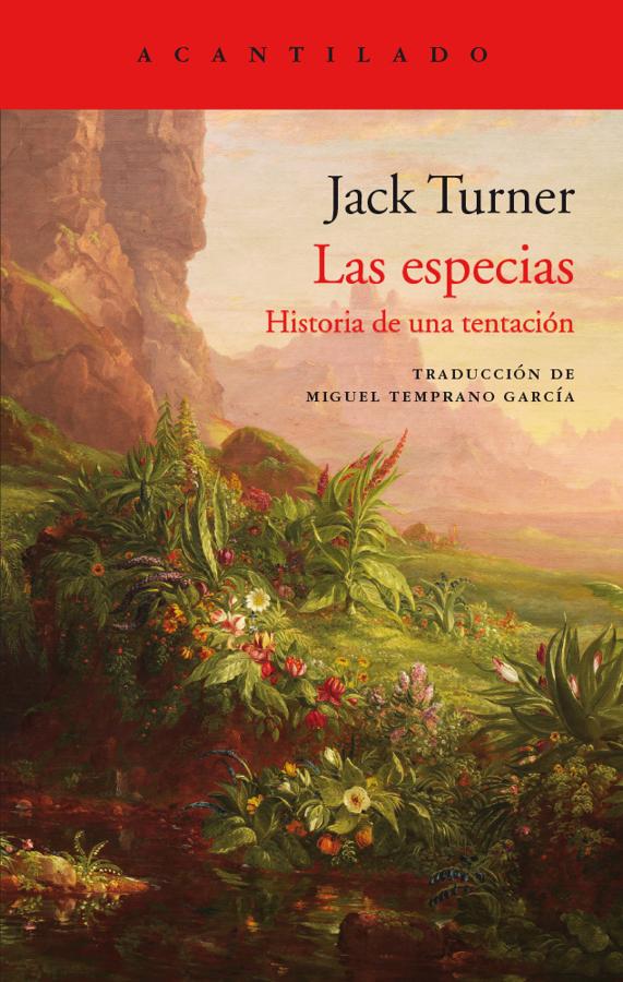 Las especias. Jack Turner. Editorial Acantilado. 