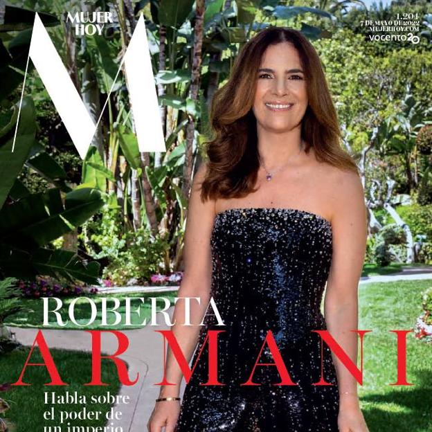 Este sábado, en Mujerhoy, Roberta Armani, la mano derecha del diseñador italiano