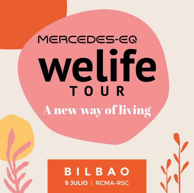 No te pierdas el 9 de julio la cita en Bilbao de Mercedes-EQ Welife Tour, las jornadas sobre bienestar, salud y sostenibilidad más importantes de España