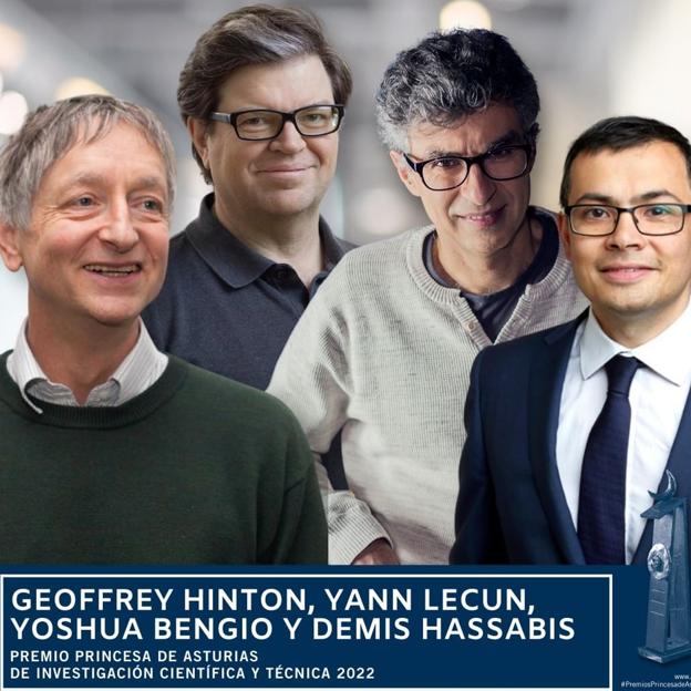 Geoffrey Hinton, Yann LeCun, Yoshua Bengio y Demis Hassabis (Premio Princesa de Asturias de Investigación científica y técnica)