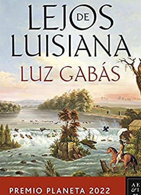 Lejos de Luisiana, Luz Gabás/