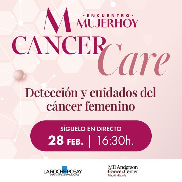 Mujerhoy Cancer Care 2023: los últimos avances en detección y cuidados del cáncer femenino, ahora mismo, en directo, en Mujerhoy