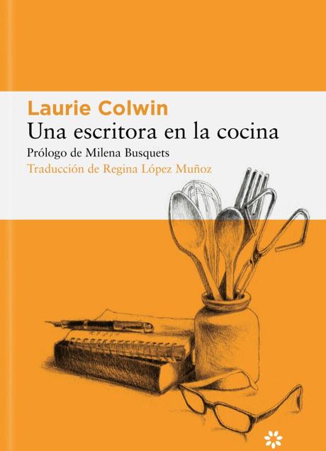 Portada de Una escritora en la cocina. / Libros del Asteroide