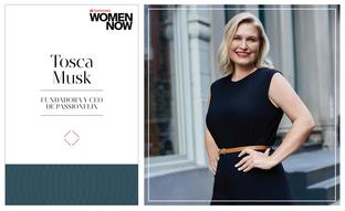 El negocio de la pasión: Tosca Musk, protagonista de Santander WomenNOW