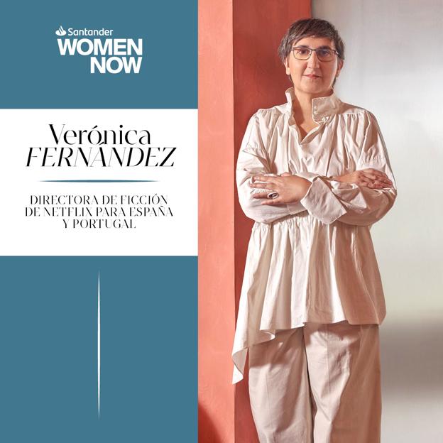 Santander WomenNOW: Verónica Fernández, directora de ficción de Netflix, participará en el summit de liderazgo