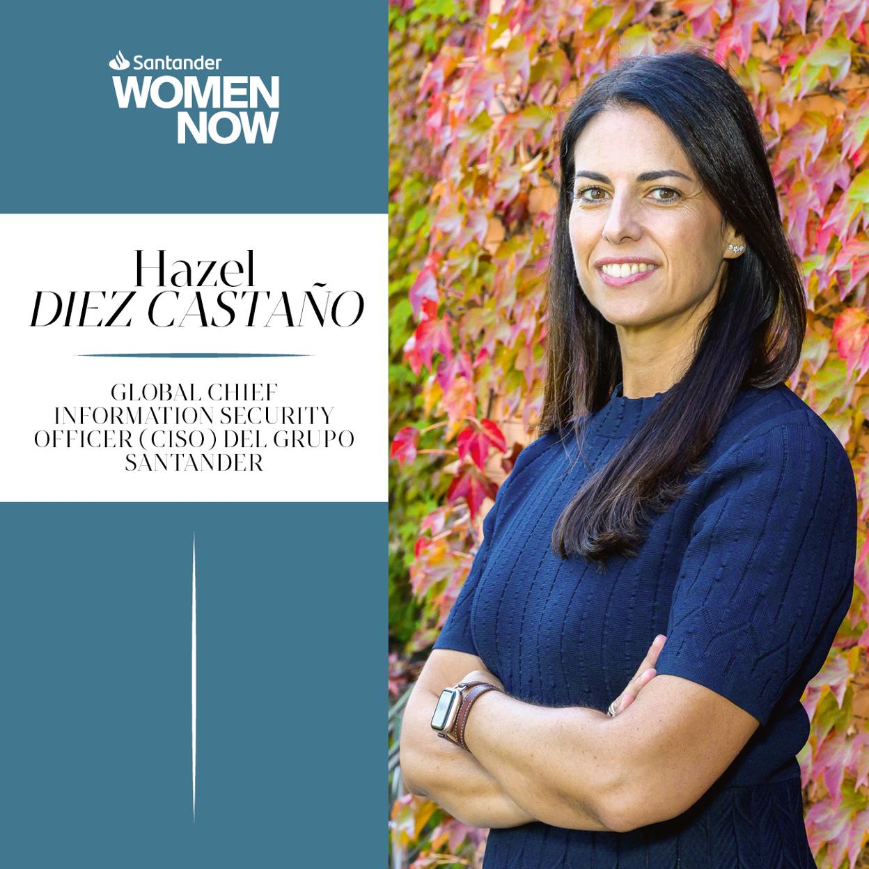 Hazel Díez Castaño, CISO del grupo Santander, participará en la sexta edición de Santander WomenNOW. /santander