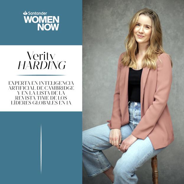 Santander WomenNOW: Verity Harding, experta en IA de Cambridge, protagonista del summit de liderazgo femenino