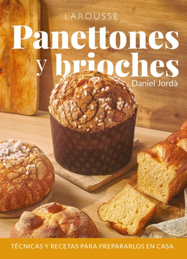 Portada de Panettones y brioches, el libro de recetas de Daniel Jordá. / Larousse