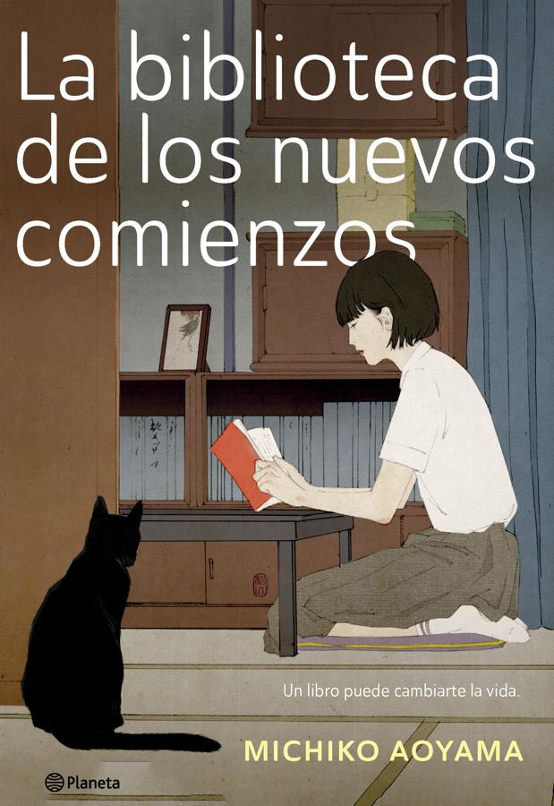 Portada de La biblioteca de los nuevos comienzos, la novela de Michiko Aoyama. / Planeta