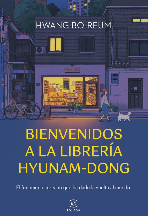 Portada de Bienvenidos a la librería Hyunam-Dong, un reconocido libro coreano escrito por Hwang Bo-Reum. / Espasa