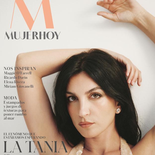 Este sábado, en Mujerhoy, La Tania: el fenómeno que estábamos esperando