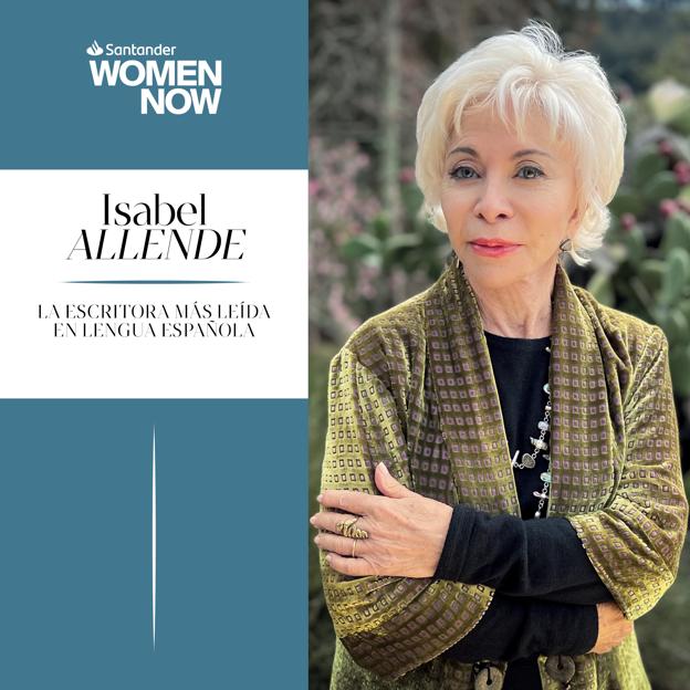 Isabel Allende, la escritora en español más leída del mundo, será protagonista de Santander WomenNOW